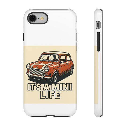 Mini Life Phone Case, Cute Car Case, Gift for Car Lovers, Fun Phone Accessory, Vintage Auto Humor, Ideal for Mini Cooper Fans