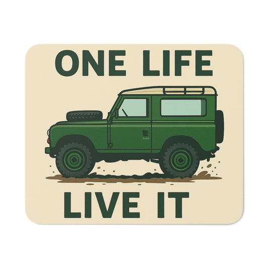Adventure Inspired Desk Mouse Pad - One Life Live It, Gaming Accessory, Office Decor, Gift for Adventurers, Nature Lovers