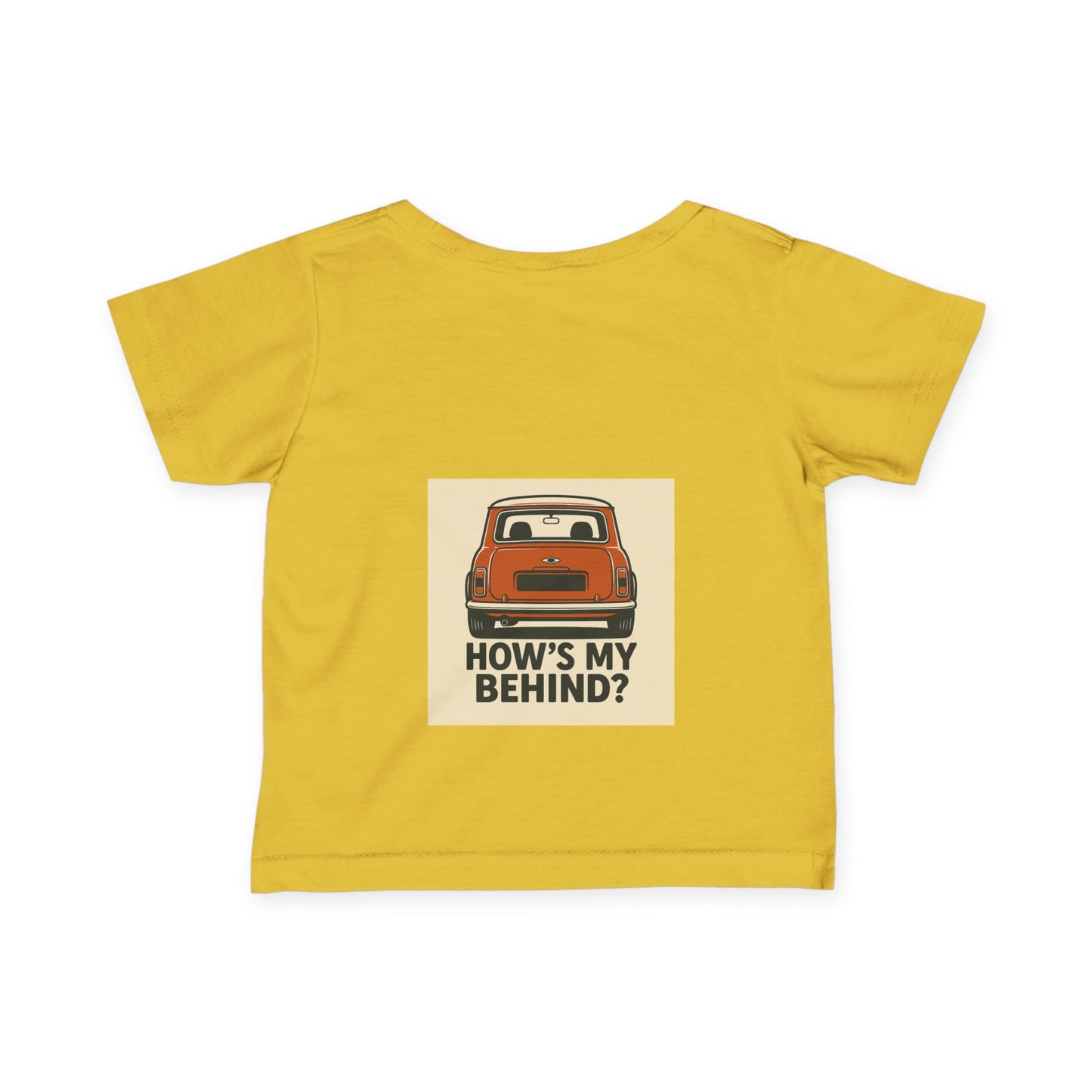 Infant T-Shirt, Classic Mini Car Quote Tee, Baby Shower Gift, Newborn Outfit, Funny Baby Clothes, How's My Behind Tee, Infant Apparel